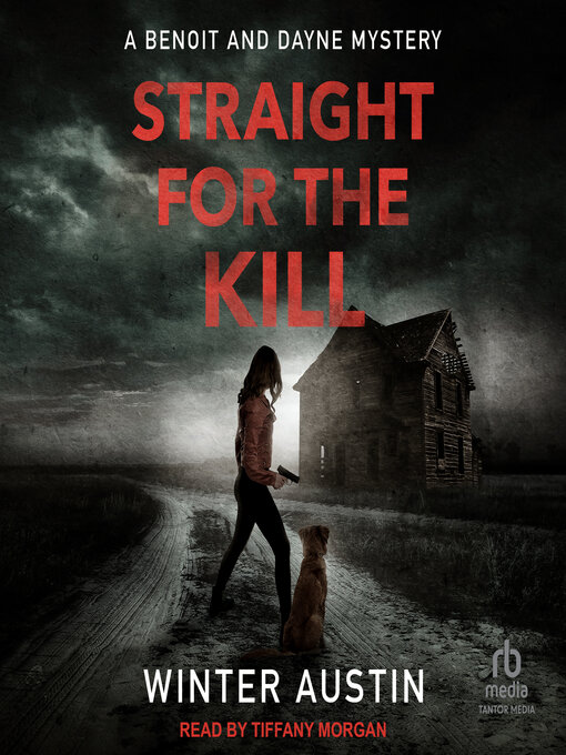 Title details for Straight For the Kill by Winter Austin - Wait list